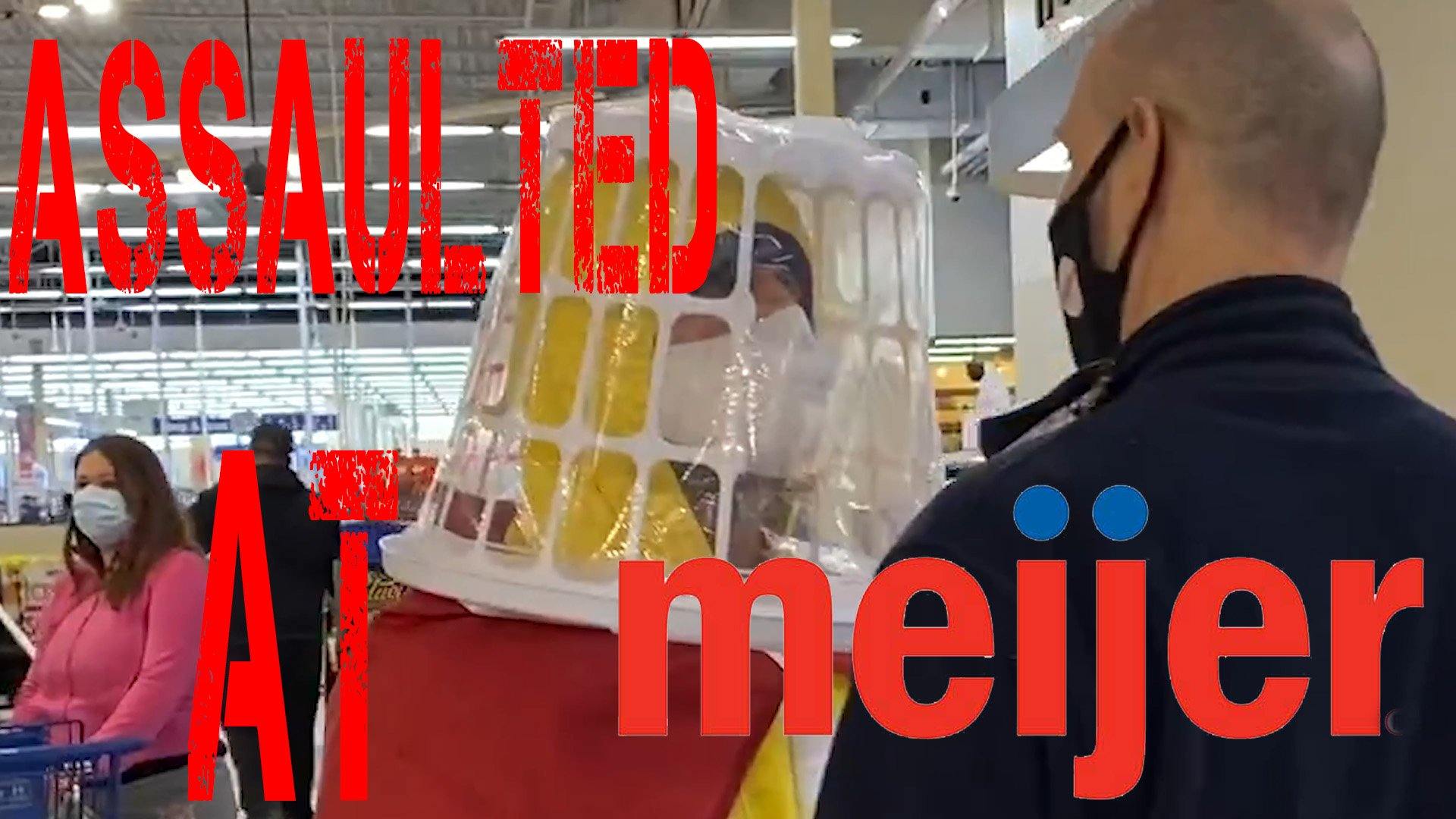 COVIDMAN Thrown Out Of Meijer And Employee Assaulting People! - Us Against Media